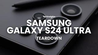 Samsung Galaxy S24 Ultra Teardown