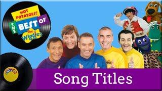 Hot Potatoes! The Best of The Wiggles Song Titles (2010)