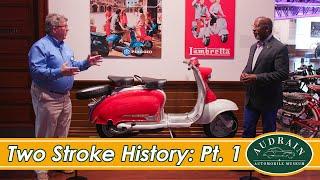 Smoky and Powerful: Two Stroke History