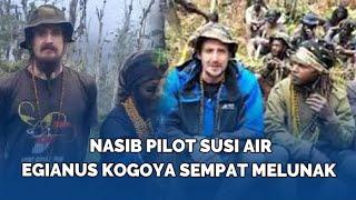 MAKIN KURUS, Nasib Pilot Susi Air, Egianus Kogoya Sempat Melunak, TNI Kepung 6 Zona Jenderal OPM