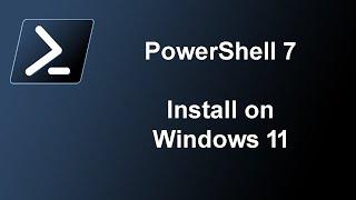 Install PowerShell on Windows 11