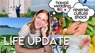 Life Update // Japanese American Wedding // Major Reverse Culture Shock// Story Time // Vlog