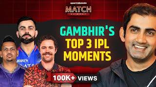 TOP 3 IPL 2024 Moments - Gautam Gambhir | Virat Kohli, Mayank Yadav, Sunil Narine & Jos Buttler