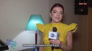 Prapaskenat e Programit Festiv të RTV21  27.12.2020