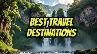 Natural Wonders of the World: Best Travel Destinations