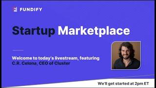 Fundify Startup Marketplace - featuring Cluster