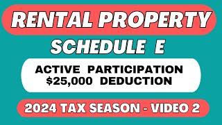 Rental Property Taxes | Schedule E | Active Participation | Taxes 2023 2024