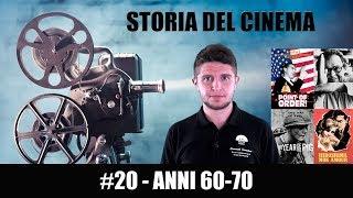 Storia del Cinema #20 - Anni 60 - 70