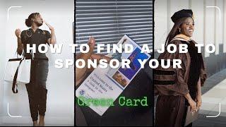 HOW TO FIND SPONSORS FOR A GREEN CARD(2024) | NURSING