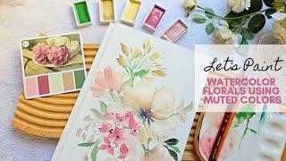 Color Play: Watercolor Florals in Muted Colors