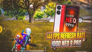 IQOO NEO 9 PRO 144 FPS REFRESH RATE BGMI TEST SMOOTH+90 FPS 3.5 UPDATE GAMEPLAY