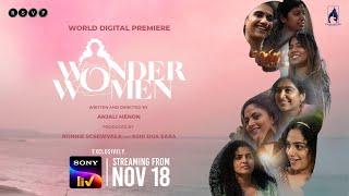 Wonder Women | Official Trailer | English | Sony LIV | Streaming on 18th Nov