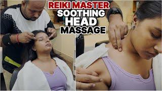 REIKI MASTER  ASMR Soothing Head & Neck Massage #indianbarber #relaxtion #sensoryoverload #insomnia