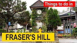 Things to do in Fraser's Hill- guide to all attractions