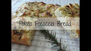 Potato Focaccia Bread