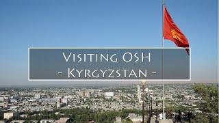Osh - Kyrgyzstan