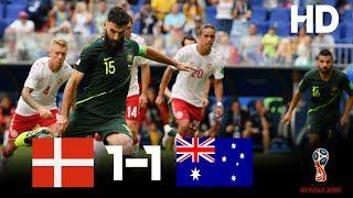 Australia vs Denmark (1-1) - 2018 FIFA World Cup Russia- Highlights HD