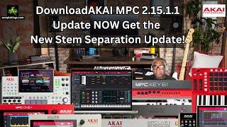 MPC 2 15 1 Update with the NEW STEM SEPARATION UPDATE !