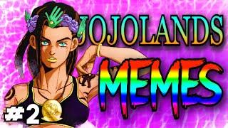 JOJOLANDS MEMES #2