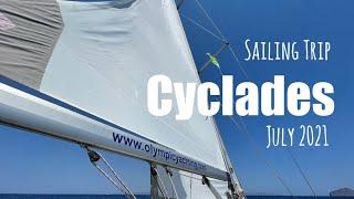 Sailing Trip around Cyclades Islands on July 2021