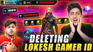 Deleting Lokesh Gamer Account Id Hack Prank Wasting 50,000 Diamonds - Garena Free Fire