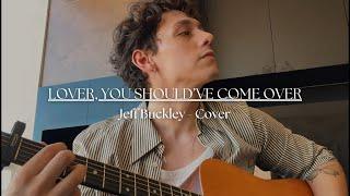 Lover, You Should’ve Come Over - Jeff Buckley (by Lucas Macedo)