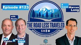 The Road Less Traveled Show: Episode #123 Featuring Marcus Long