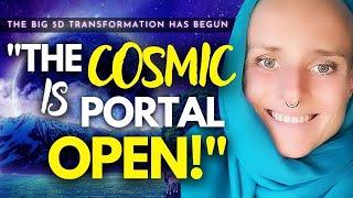 THE COSMIC PORTAL IS NOW OPEN: The Big 5D Transformation Has Begun! (SIRIUS & LYRA STARGATE)