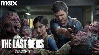 The Last of Us Season 2 | Final Trailer | Max