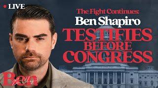 Ben Shapiro Testifies Before Congress