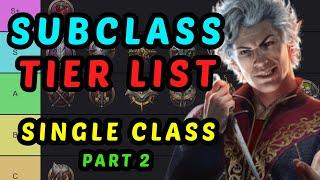 SUBCLASS TIER LIST - Single Class Characters -  Baldur's Gate 3 Honour Mode Guide Part 2