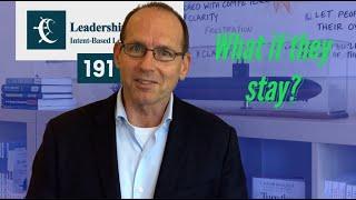 Invest in your people | What if they stay? | David Marquet explains | Leadership Nudge 191