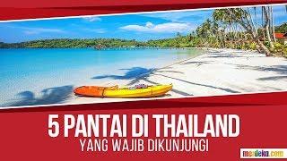 Beach trip ke Thailand, ini dia itinerary wajibnya