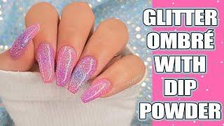 Glitter Ombré With Dip Powder | Sparkle & Co.