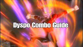 DBX 2: Dyspo In-depth Combo Guide