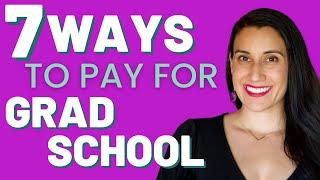 How to Pay for Grad School