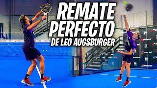 APRENDE el REMATE de PÁDEL con LEO AUGSBURGER - Tutorial Rematar Perfecto