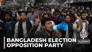 Bangladesh election: Opposition parties boycotting Sunday poll