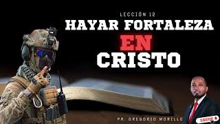 Hallar fortaleza en Cristo - El Pastor Gory