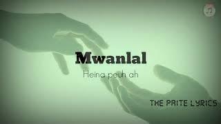 Mwanlal Tungut || Heina peuh ah (Lyrics video)