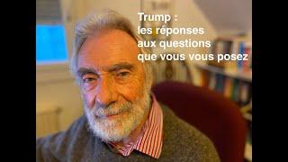 Paul Jorion - Trump : les réponses aux questions que vous vous posez