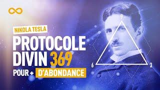 LE PROTOCOLE DIVIN DE NIKOLA TESLA POUR PLUS D'ABONDANCE (PRINCIPE 3, 6, 9)