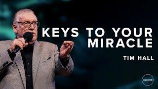 Keys to Your Miracle - Tim Hall