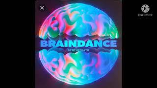 BRAIN DANCE MUSIC