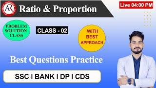 Ratio & Proportion  II Problem Solving session II By Ranjeet Sir