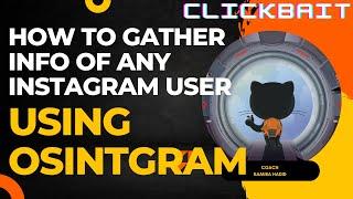 Osintgram | how to use Osintgram to Gather Instagram Info | Osint tools            #osint#hack#tools