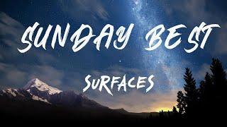 SURFACES - Sunday Best (Lyrics)