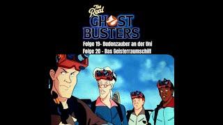 The Real Ghostbusters Hörspiel Folge 19 + 20 (Budenzauber an der Uni / Das Geisterraumschiff)