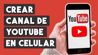 Como Crear un Canal de Youtube en el Celular 2024 (Paso a Paso)