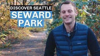 Seward Park - Best Parks in Seattle